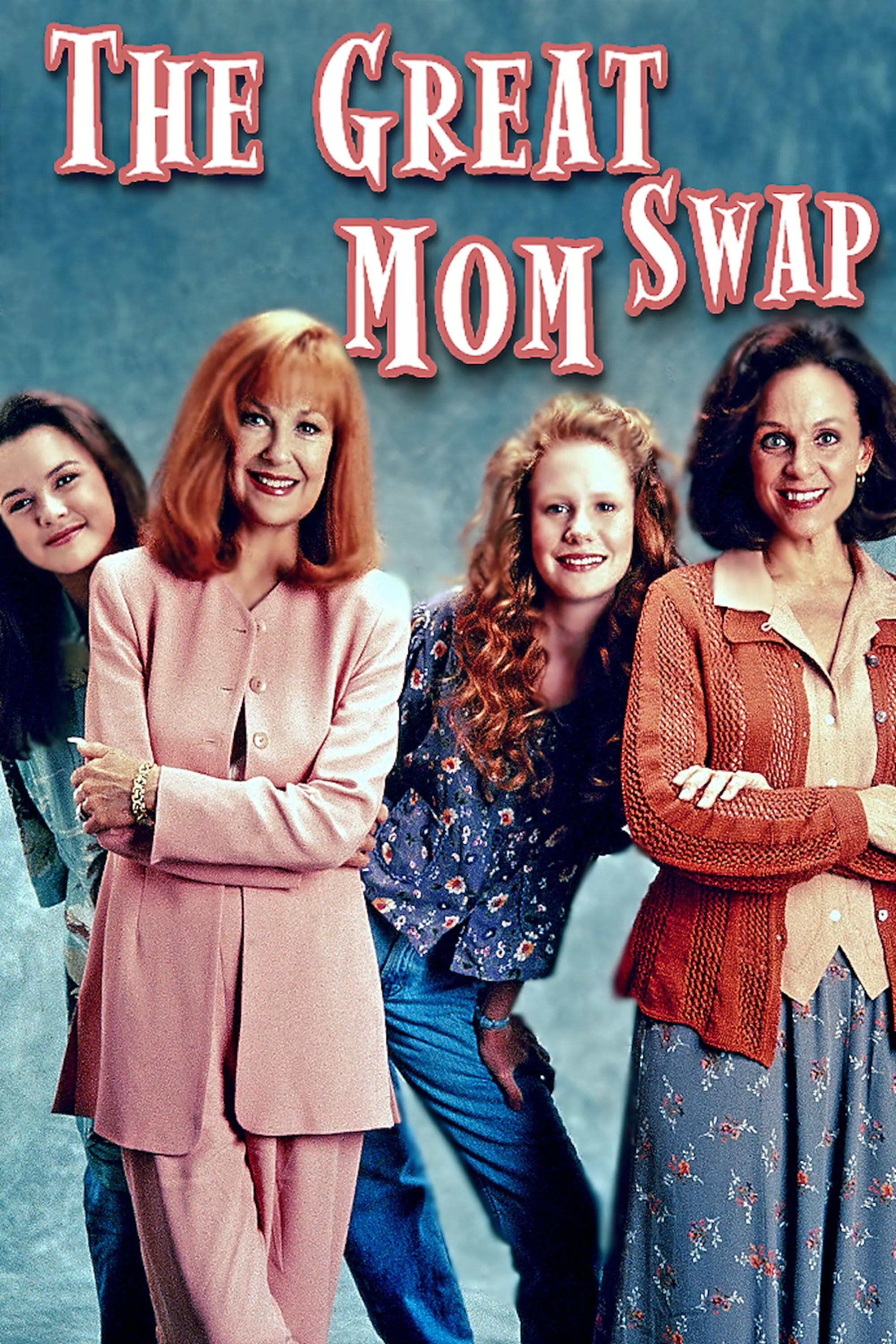 Постер The Great Mom Swap